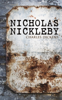 Nicholas Nickleby : Illustrated Edition