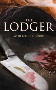 The Lodger : Murder Mystery Novel