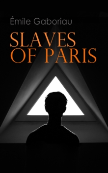 Slaves of Paris : Caught in the Net & The Champdoce Mystery