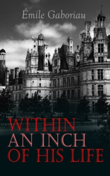 Within an Inch of His Life : Murder Mystery Novel