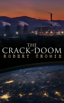 The Crack of Doom : Dystopian Sci-Fi Novel