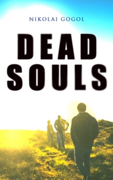 Dead Souls : Gothic Classics