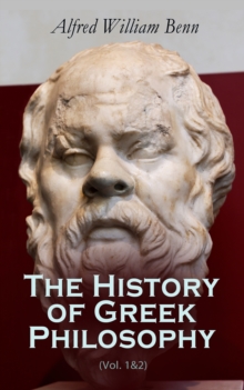 The History of Greek Philosophy (Vol. 1&2)