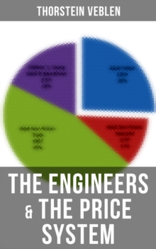 The Engineers & the Price System