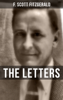 THE LETTERS OF F. SCOTT FITZGERALD