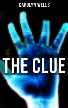 The Clue : A Detective Fleming Stone Murder Mystery