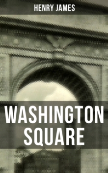 WASHINGTON SQUARE : Satirical Novel