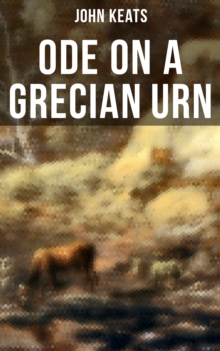 Ode on a Grecian Urn