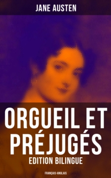 Orgueil et Prejuges (Edition bilingue: francais-anglais)