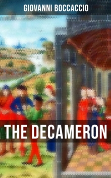 The Decameron : The Original English Translation by John Florio