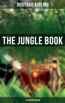 The Jungle Book (Illustrated Edition)