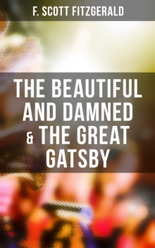 The Beautiful and Damned & The Great Gatsby