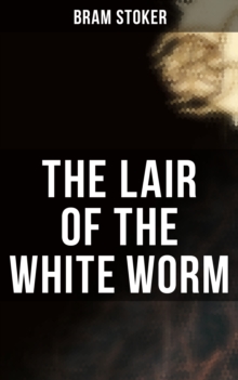 THE LAIR OF THE WHITE WORM