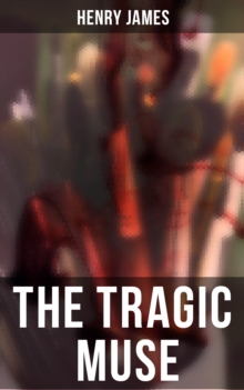 THE TRAGIC MUSE : Victorian Romance Novel