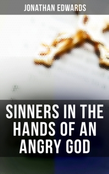 Sinners in the Hands of an Angry God