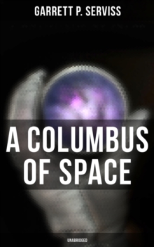 A Columbus of Space (Unabridged)