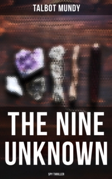 The Nine Unknown (Spy Thriller)