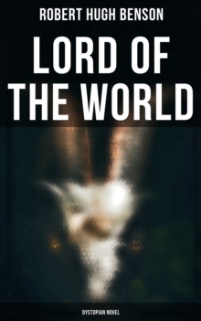 Lord of the World (Dystopian Novel)