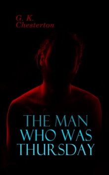 The Man Who Was Thursday : Political Thriller