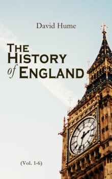 The History of England (Vol. 1-6) : Illustrated Edition