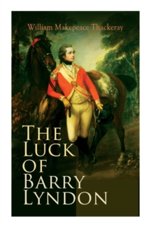 The Luck of Barry Lyndon : The Luck of Barry Lyndon