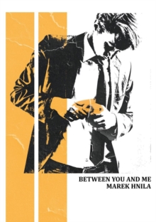 Between You And Me