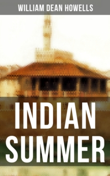 INDIAN SUMMER : A Florence Romance