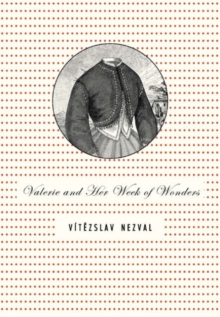 Valerie and Her Week of Wonders, Paperback / softback Book Valerie and Her Week of Wonders, Paperback / softback Book