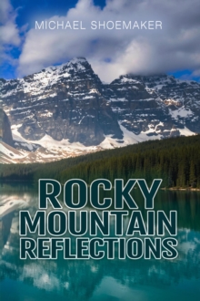 Rocky Mountain Reflections