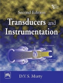 Transducers and Instrumentation, Paperback / softback Book Transducers and Instrumentation, Paperback / softback Book