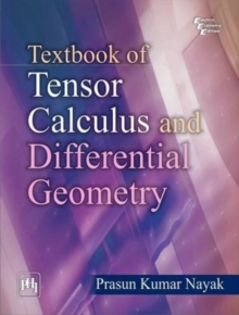 Textbook Of Tensor Calculus And Differential Geometry, Paperback / softback Book Textbook Of Tensor Calculus And Differential Geometry, Paperback / softback Book