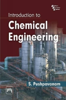 Introduction to Chemical Engineering, Paperback / softback Book Introduction to Chemical Engineering, Paperback / softback Book