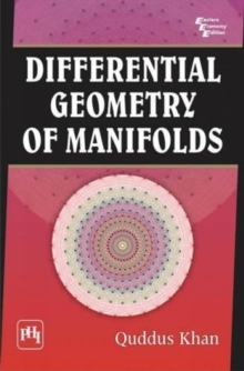 Differential Geometry Of Manifolds, Paperback / softback Book Differential Geometry Of Manifolds, Paperback / softback Book