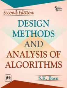 Design Methods and Analysis of Algorithms, Paperback / softback Book Design Methods and Analysis of Algorithms, Paperback / softback Book