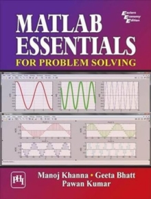 Matlab Essentials for Problem Solving, Paperback / softback Book Matlab Essentials for Problem Solving, Paperback / softback Book