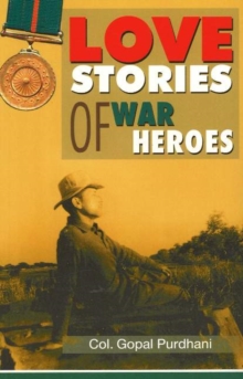 Love Stories of War Heroes, Paperback Book Love Stories of War Heroes, Paperback Book