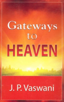 Gateways to Heaven, Paperback / softback Book Gateways to Heaven, Paperback / softback Book