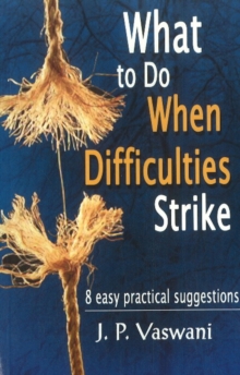 What to Do When Difficulties Strike : 8 Easy Practical Suggestions, Paperback Book What to Do When Difficulties Strike : 8 Easy Practical Suggestions, Paperback Book