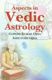 Aspects in Vedic Astrology, Hardback Book Aspects in Vedic Astrology, Hardback Book
