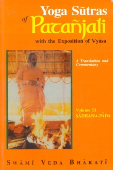 Yoga Sutras of Patanjali : With the Exposition of Vyasa, Hardback Book Yoga Sutras of Patanjali : With the Exposition of Vyasa, Hardback Book