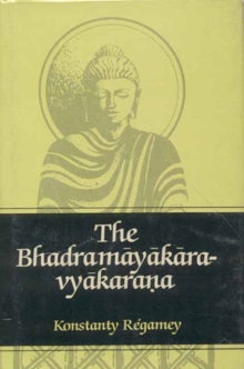 The Bhadramayakaravyakarana