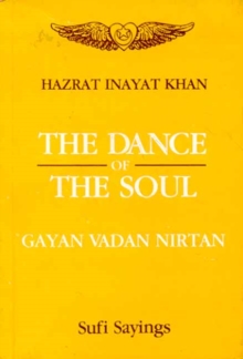 The Dance of The soul (Gayan Vadan Nirtan)