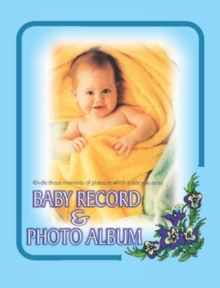 Baby Record and Photo Album, Hardback Book Baby Record and Photo Album, Hardback Book