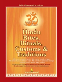 Hindu Rites, Rituals, Customs and Traditions, Paperback / softback Book Hindu Rites, Rituals, Customs and Traditions, Paperback / softback Book