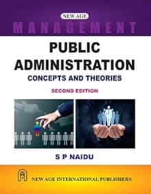 Public Administration : Concepts and Theories