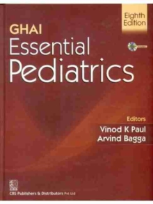 Ghai Essential Pediatrics, Hardback Book Ghai Essential Pediatrics, Hardback Book