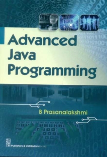 ADVANCED JAVA PROGRAMMING, Paperback Book ADVANCED JAVA PROGRAMMING, Paperback Book