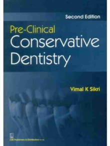 PRE CLINCL CONSERVATIVE DENTISTRY 2E, Paperback Book PRE CLINCL CONSERVATIVE DENTISTRY 2E, Paperback Book