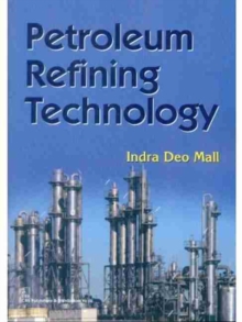 PETROLEUM REFINING TECHNOLOGY, Paperback Book PETROLEUM REFINING TECHNOLOGY, Paperback Book
