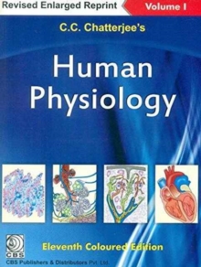 CC CHATTERJEE S HUMAN PHYSIOL 11E V1, Paperback Book CC CHATTERJEE S HUMAN PHYSIOL 11E V1, Paperback Book